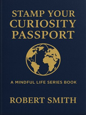 cover image of Stamp Your Curiosity Passport